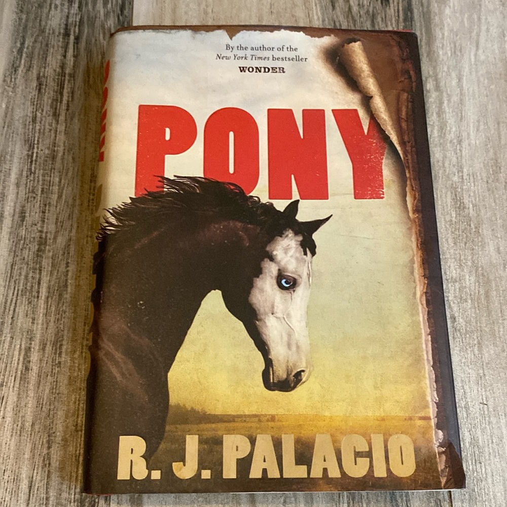 Pony by R. J. Palacio
